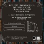 Por uma Historiografia da Produção de Gramáticas para Estrangeiros: Os Casos do Brasil e da Argentina