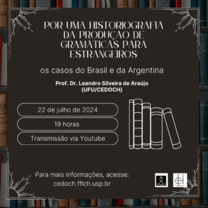 Por uma Historiografia da Produção de Gramáticas para Estrangeiros: Os Casos do Brasil e da Argentina